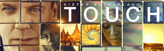 Touch series starring Kiefer Sutherland banner