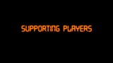 Supporting Players